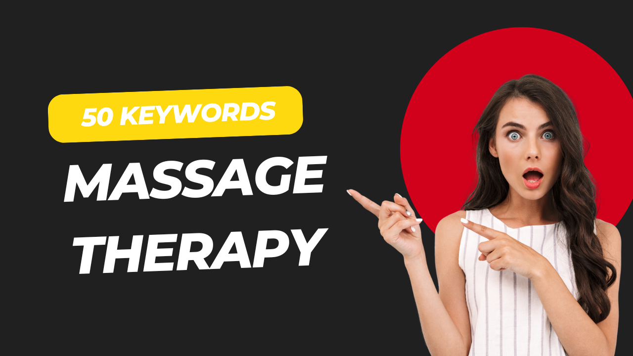 SEO 50 Keywords for Massage Therapy